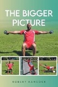 Cover: The Bigger Picture - Authors Press
