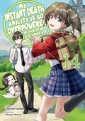 Cover: My Instant Death Ability Is So Overpowered, No One in This Other World Stands a Chance Against Me! Volume 14 - J-Novel Club