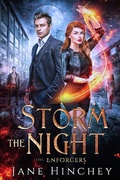 Cover: Storm the Night (The Enforcers, #3) - Baywolf Press