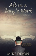 Cover: All in a day's Work - WRITE AND RELEASE PUBLISHING LTD