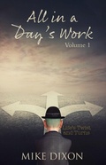 Cover: All in a day's Work - WRITE AND RELEASE PUBLISHING LTD