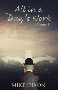 Enlarge image Cover: All in a day's Work - WRITE AND RELEASE PUBLISHING LTD
