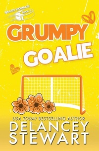 Enlarge image Cover: Grumpy Goalie - Delancey Stewart Books