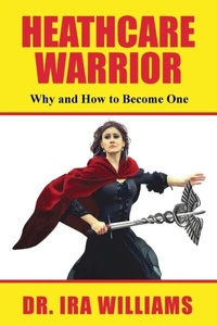 Abbildung von: Healthcare Warriors - Authors' Tranquility Press