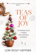 Cover: Teas of Joy (Love on Belmont, #3) - Lori Wolf-Heffner