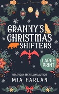 Cover: Granny's Christmas Shifters (Paranormal Golden Years: Christmas, #1) - Mia Harlan