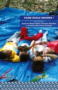Cover: Faire &eacute;cole dehors ? - G&eacute;ographie et cultures