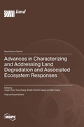 Cover: Advances in Characterizing and Addressing Land Degradation and Associated Ecosystem Responses - MDPI AG