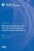 Cover: Managing Cybersecurity Threats and Increasing Organizational Resilience - MDPI AG
