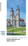 Cover: St Gall Cathedral and Abbey Library - Gesellschaft f&uuml;r Schweizerische Kunstgeschichte