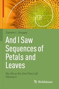 Abbildung von: And I Saw Sequences of Petals and Leaves - Birkhäuser