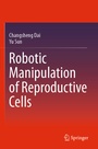 Cover: Robotic Manipulation of Reproductive Cells - Springer