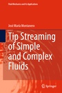 Cover: Tip Streaming of Simple and Complex Fluids - Springer