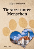 Cover: Tierarzt unter Menschen - tredition