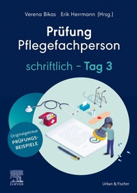 Abbildung von: Prüfung Pflegefachperson schriftlich - Tag 3 - Urban & Fischer