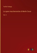 Cover: Le opere maccheroniche di Merlin Cocai - Outlook Verlag