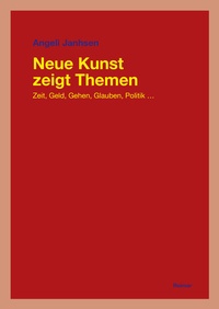 Abbildung von: Neue Kunst zeigt Themen - Reimer, Dietrich