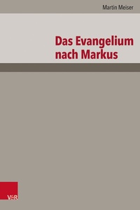 Abbildung von: Das Evangelium nach Markus - Vandenhoeck & Ruprecht