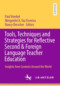 Abbildung von: Tools, Techniques and Strategies for Reflective Second & Foreign Language Teacher Education - J.B. Metzler
