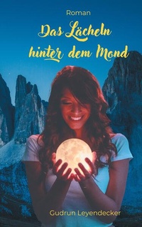 Abbildung von: Das Lächeln hinter dem Mond - BoD - Books on Demand