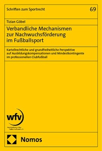 Abbildung von: Verbandliche Mechanismen zur Nachwuchsförderung im Fußballsport - Nomos