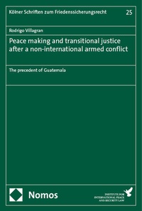 Abbildung von: Peace making and transitional justice after a non-international armed conflict - Nomos