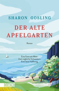 Abbildung von: Der alte Apfelgarten - DuMont Buchverlag