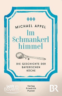 Bild: Im Schmankerlhimmel - Pustet, F