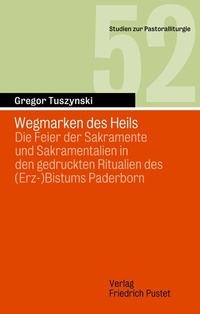 Abbildung von: Wegmarken des Heils - Pustet, F