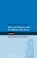 Cover: Maria als Siegerin &uuml;ber die M&auml;chte des B&ouml;sen - Pustet, F