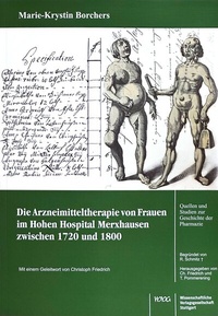 Abbildung von: Die Arzneimitteltherapie von Frauen im Hohen Hospital Merxhausen zwischen 1720 und 1800 - Wissenschaftliche Verlagsgesellschaft