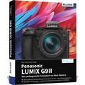 Cover: Panasonic LUMIX G9II: Das umfangreiche Praxisbuch zu Ihrer Kamera - BILDNER Verlag