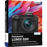 Abbildung von: Panasonic LUMIX G9II: Das umfangreiche Praxisbuch zu Ihrer Kamera - BILDNER Verlag
