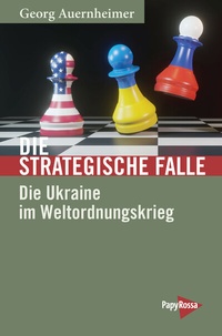 Abbildung von: Die strategische Falle - PapyRossa Verlag