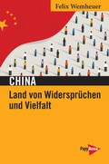 Cover: China - Land von Widerspr&uuml;chen und Vielfalt - PapyRossa Verlag