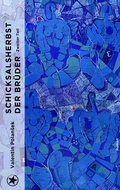 Cover: Schicksalsherbst der Br&uuml;der - bahoe books