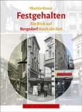 Cover: Martin Knorr. Festgehalten - Initiative z. Erhalt. histor. Bauten