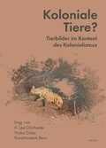 Cover: Koloniale Tiere? - Neofelis
