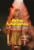 Cover: Retrofuturismos - Almad&iacute;a Ediciones