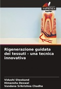 Cover: Rigenerazione guidata dei tessuti - una tecnica innovativa - Edizioni Sapienza