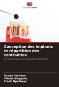 Cover: Conception des implants et repartition des contraintes - Editions Notre Savoir