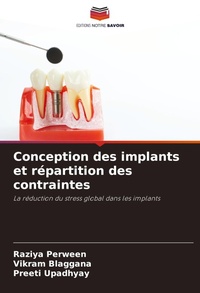 Enlarge image Cover: Conception des implants et repartition des contraintes - Editions Notre Savoir