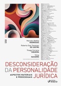 Abbildung von: Desconsideração da Personalidade Jurídica - Aspectos Materiais e Processuais - Editora Foco