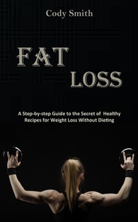 Abbildung von: Fat Loss - Adam Gilbin