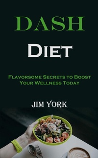 Abbildung von: Dash Diet - Robert Corbin