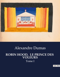 Abbildung von: Robin Hood, Le Prince Des Voleurs - Culturea