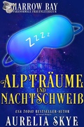 Cover: Alptr&auml;ume Und Nachtschwei&szlig; - Amourisa Press