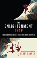 Cover: The Enlightenment Trap: Obsession, Madness, and Death on Diamond Mountain - Foxtopus Ink