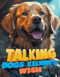 Cover: Talking Dogs - Carson Kelly Publishing, LLC