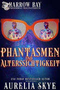 Cover: Phantasmen Und Alterssichtigkeit - Amourisa Press